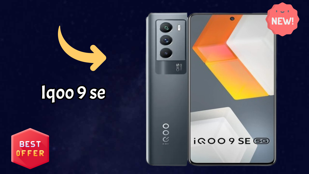 IQOO 9 SE Price in India: ₹30,990 - Worth the Money?