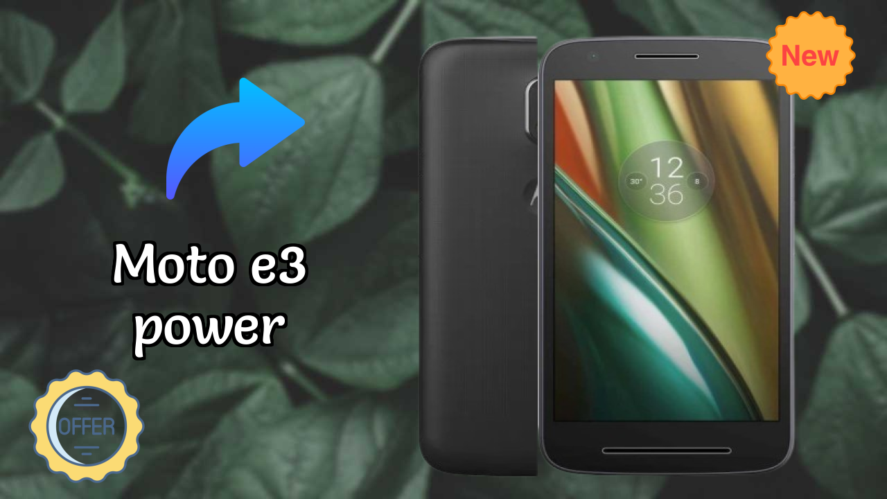 Moto E3 Power at ₹8,499 - Best Deal Available Now
