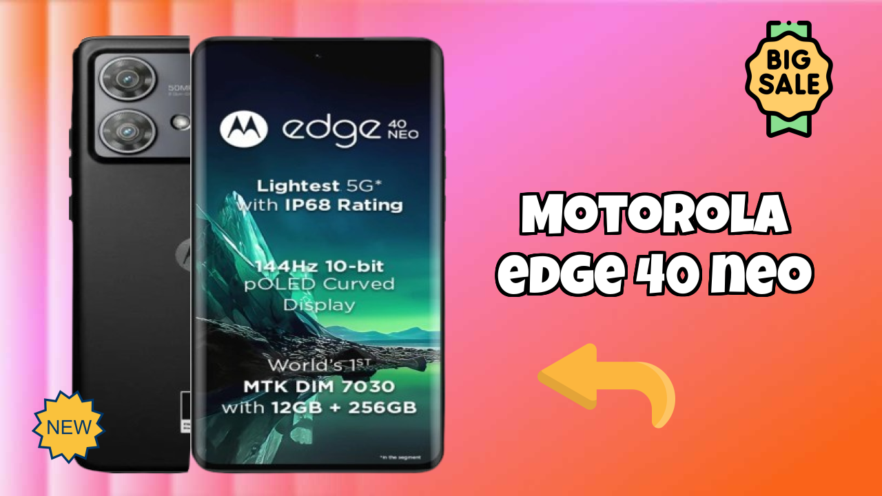 Motorola Edge 40 Neo at ₹19,700 - Best Features Highlighted