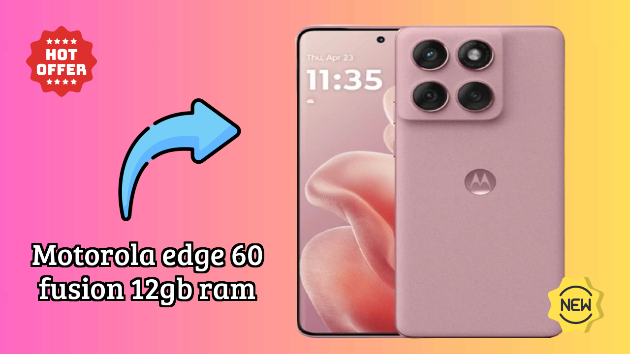 Motorola Edge 60 Fusion 12GB RAM Processor Review: MediaTek Dimensity 7400 Speed Test