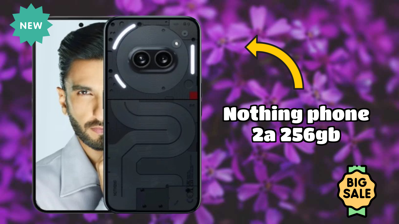 Nothing Phone 2a 256GB at ₹21,999 - Is It Worth Buying?