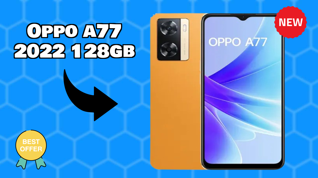 OPPO A77 2022 128GB 2026 vs Market Competition – Expert Verdict
