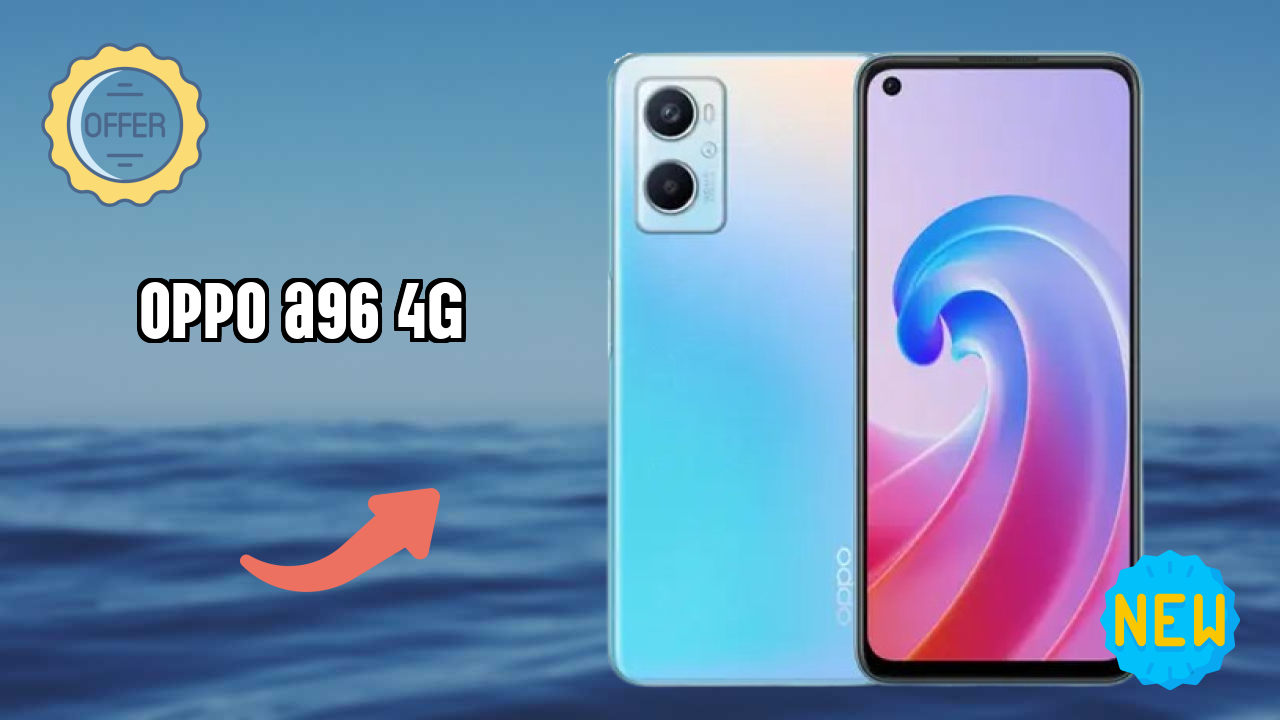 What Makes OPPO A96 4G Stand Out in 2026?
