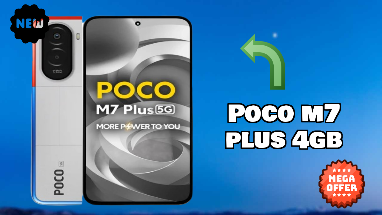 POCO M7 Plus 4GB New 2026: fetchers and Reveies with Amazing Brand