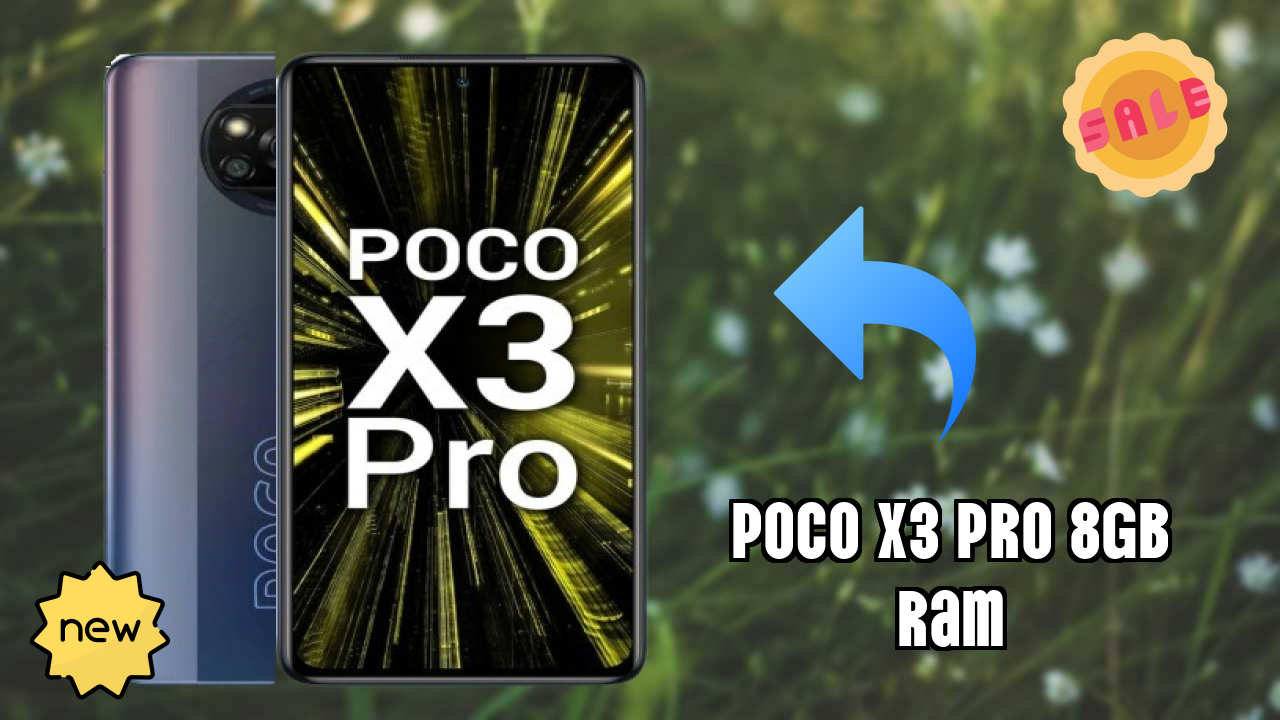 POCO X3 Pro 8GB RAM at ₹20,999 - Best Deal Available Now