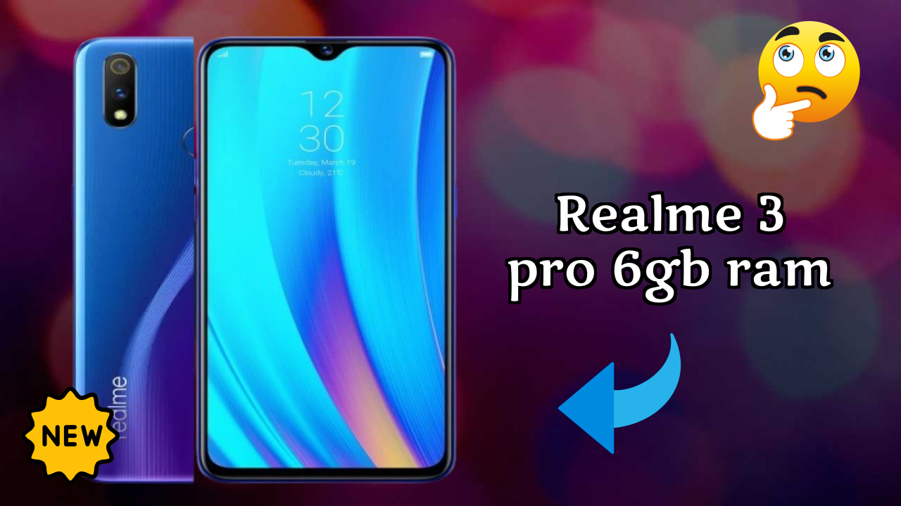Realme 3 Pro 6GB RAM Display Quality: IPS LCD Explained