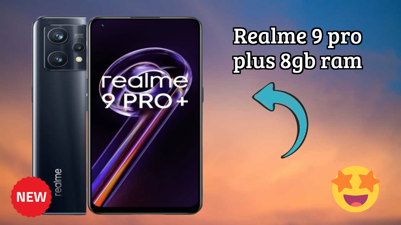 Realme Fans: Realme 9 Pro Plus 8GB RAM Now Available at Just ₹16,999