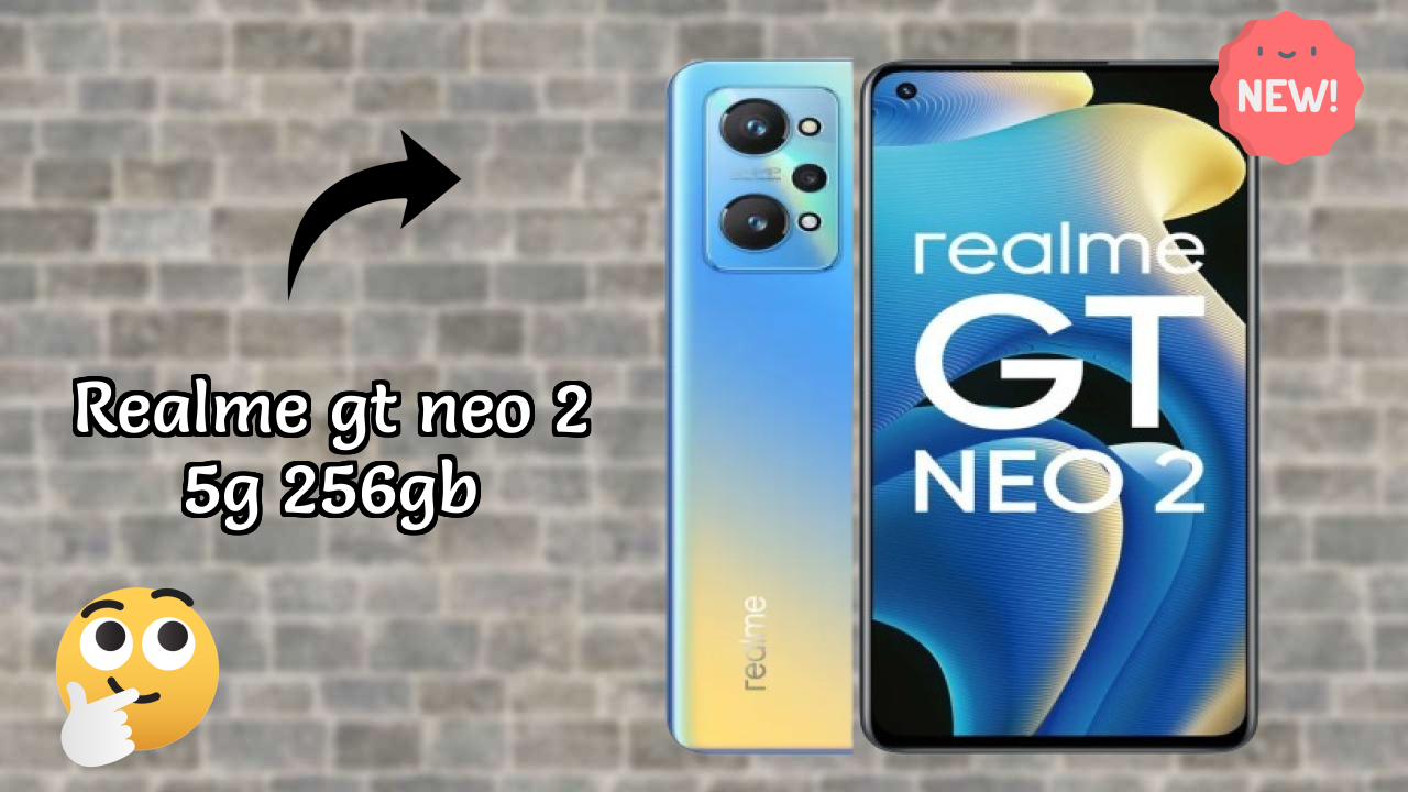 Realme GT Neo 2 5G 256GB Price Drop Alert: Now Just ₹26,999 Only!