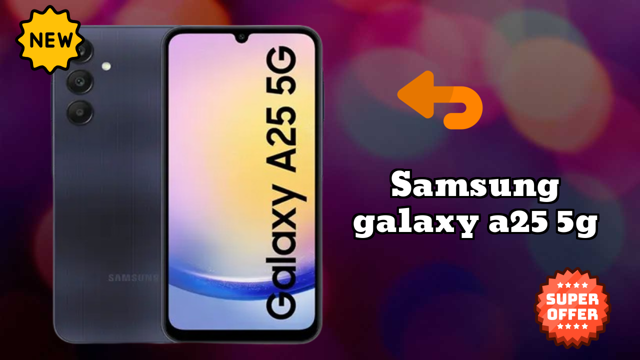 Samsung Galaxy A25 5G Price Drop: Available at Just ₹18,490