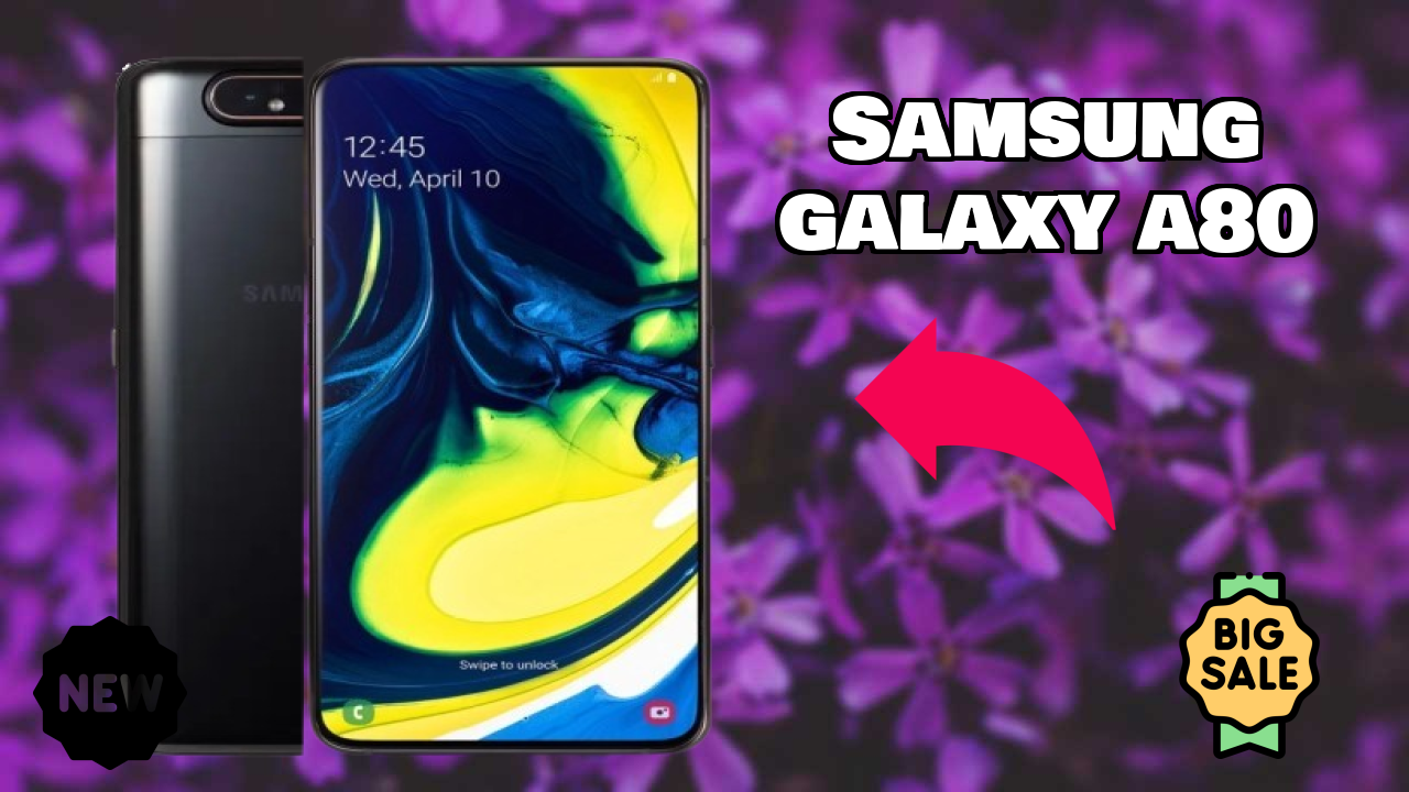 Samsung Galaxy A80 Battery Review: 3700 MAh Charging Time