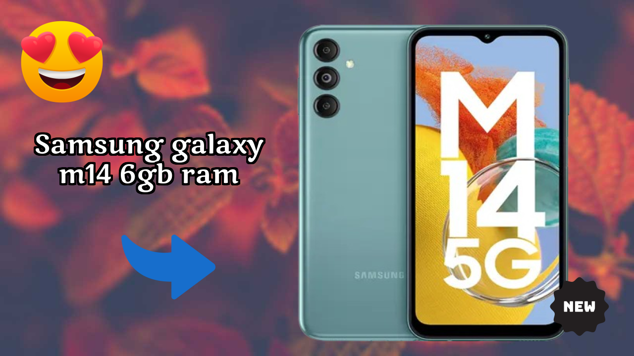 Samsung Galaxy M14 6GB RAM Price Drop Alert: Now at ₹14,990