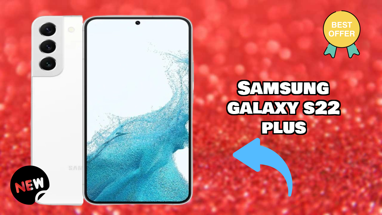 Samsung Galaxy S22 Plus Display Quality: Dynamic AMOLED 2x Explained