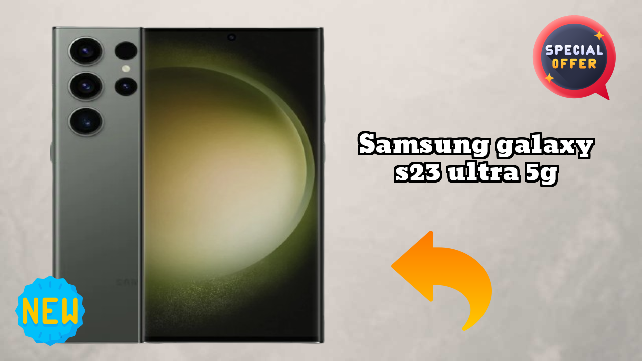 Samsung Galaxy S23 Ultra 5G at ₹79,999 - Best Features Highlighted