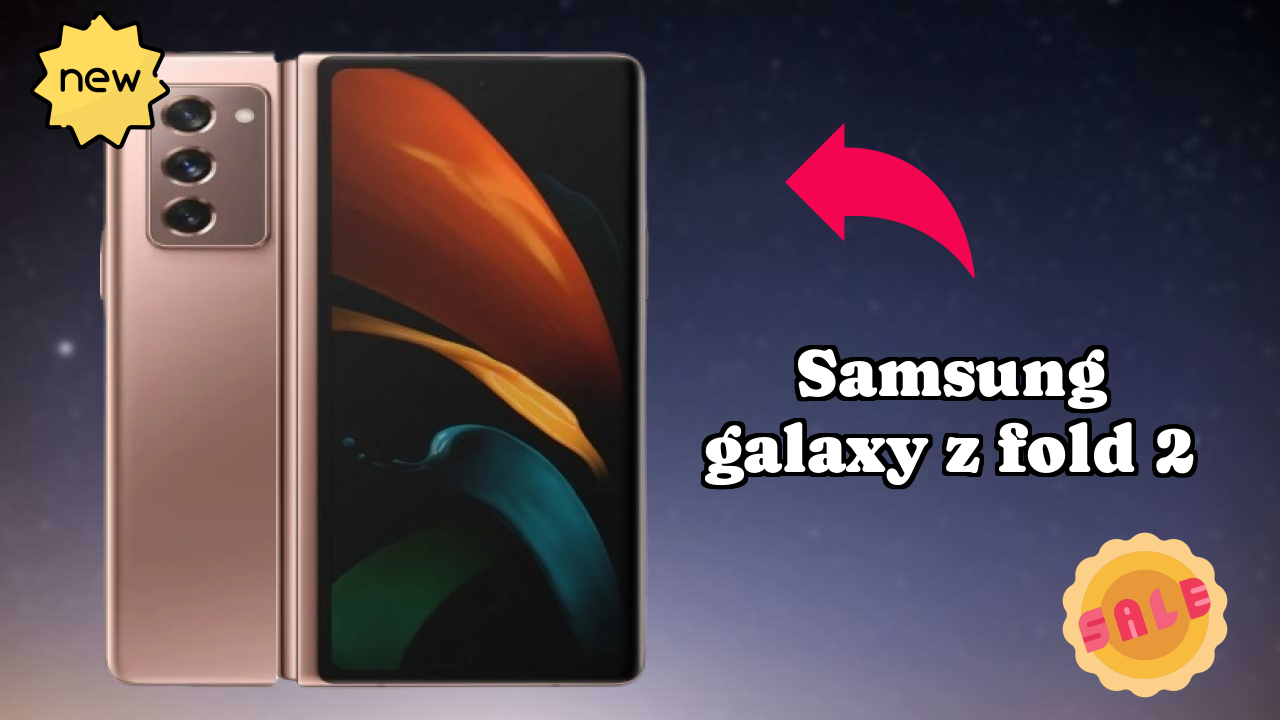 Samsung Galaxy Z Fold 2 2026 Best Features Explained
