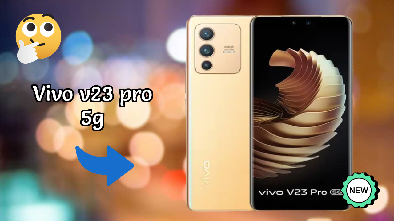Vivo V23 Pro 5G at ₹41,800 - Complete Specifications