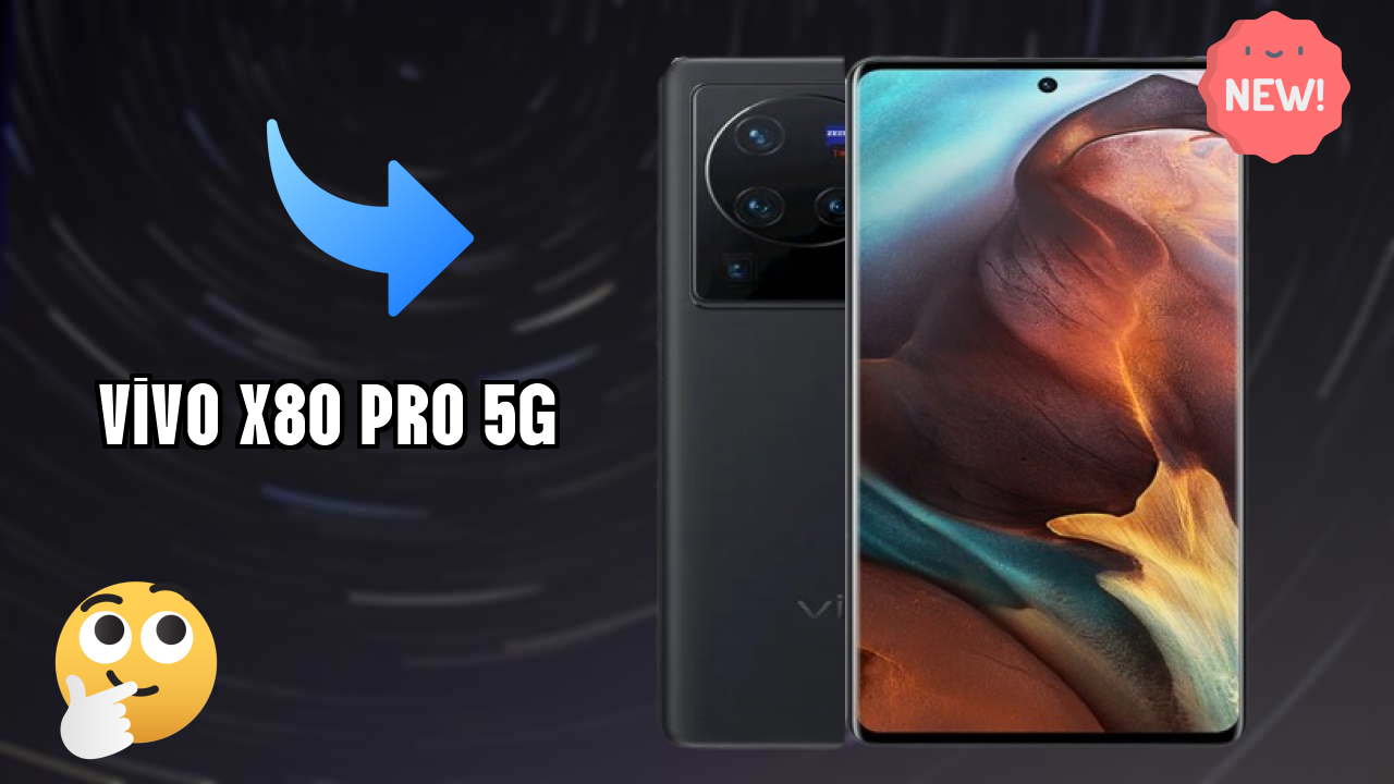 2026 Vivo X80 Pro 5G Best Mobile Features With Longlife Bettry?